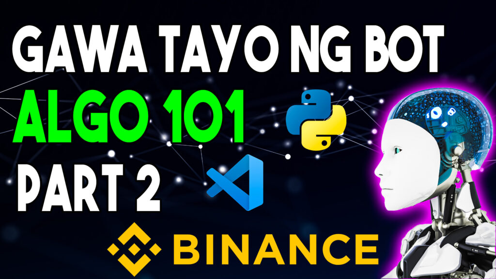 Paano Gumawa Ng Crypto Trading Bot for Binance Futures?